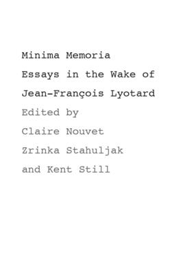 Immagine del venditore per Minima Memoria: In the Wake of Jean-Fran�ois Lyotard (Paperback or Softback) venduto da BargainBookStores