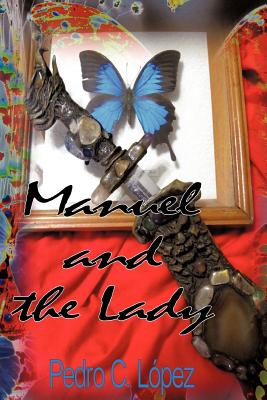 Seller image for Manuel and the Lady (Paperback or Softback) for sale by BargainBookStores