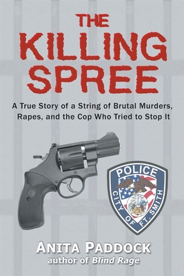 Bild des Verkufers fr The Killing Spree: A True Story of a String of Brutal Murders, Rapes, and the Cop Who Tried to Stop It (Paperback or Softback) zum Verkauf von BargainBookStores