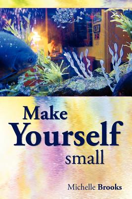 Immagine del venditore per Make Yourself Small (Paperback or Softback) venduto da BargainBookStores