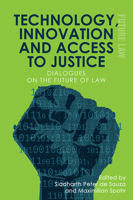 Seller image for Technology, Innovation and Access to Justice: Dialogues on the Future of Law (Paperback or Softback) for sale by BargainBookStores