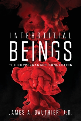 Bild des Verkufers fr Interstitial Beings: The Doppelganger Connection (Paperback or Softback) zum Verkauf von BargainBookStores