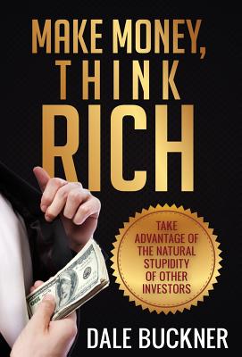 Seller image for Make Money, Think Rich (Hardback or Cased Book) for sale by BargainBookStores