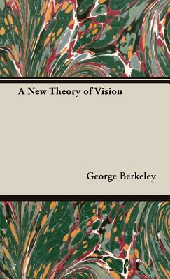 Bild des Verkufers fr A New Theory of Vision (Hardback or Cased Book) zum Verkauf von BargainBookStores