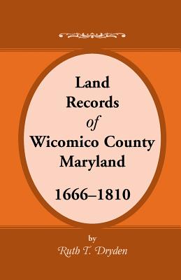 Bild des Verkufers fr Land Records Wicomico County, Maryland, 1666-1810 (Paperback or Softback) zum Verkauf von BargainBookStores