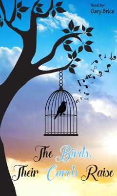 Imagen del vendedor de The Birds, Their Carols Raise (Paperback or Softback) a la venta por BargainBookStores