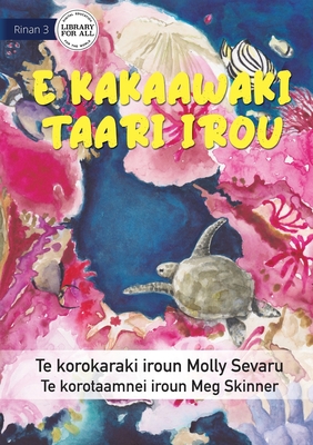 Bild des Verkufers fr The Sea is Everything to Me - E kakaawaki taari irou (Te Kiribati) (Paperback or Softback) zum Verkauf von BargainBookStores
