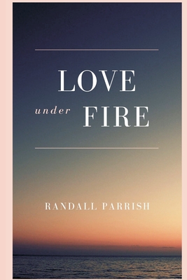 Seller image for Love under Fire (Paperback or Softback) for sale by BargainBookStores