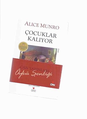 Cocuklar Kaliyor - Oyku -by Alice Munro -a Signed Copy ( Turkish Edition of Love of a Good Woman ...