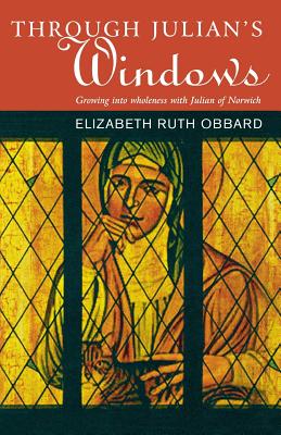 Immagine del venditore per Through Julian's Window: Growing Into Holiness with Julian of Norwich (Paperback or Softback) venduto da BargainBookStores