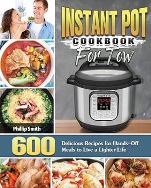 Seller image for Instant Pot Cookbook for Two (Paperback or Softback) for sale by BargainBookStores