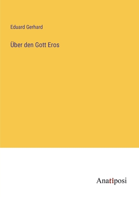 Seller image for �ber den Gott Eros (Paperback or Softback) for sale by BargainBookStores