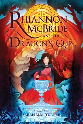 Seller image for Rhiannon McBride and the Dragon's Cup (Paperback or Softback) for sale by BargainBookStores
