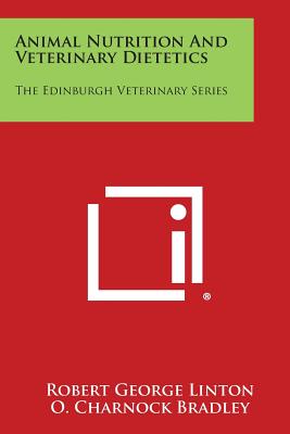 Seller image for Animal Nutrition and Veterinary Dietetics: The Edinburgh Veterinary Series (Paperback or Softback) for sale by BargainBookStores