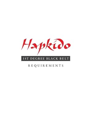 Seller image for Hapkido: 1st Degree Black Belt Requirements (Paperback or Softback) for sale by BargainBookStores