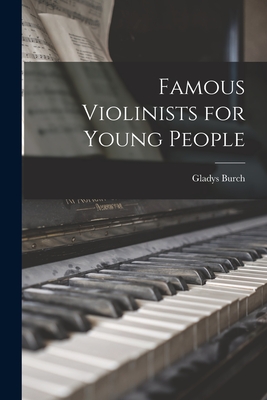 Bild des Verkufers fr Famous Violinists for Young People (Paperback or Softback) zum Verkauf von BargainBookStores