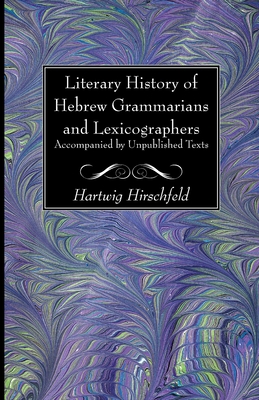 Seller image for Literary History of Hebrew Grammarians and Lexicographers Accompanied by Unpublished Texts (Paperback or Softback) for sale by BargainBookStores