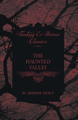 Seller image for The Haunted Valley (Paperback or Softback) for sale by BargainBookStores