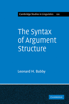 Imagen del vendedor de The Syntax of Argument Structure (Paperback or Softback) a la venta por BargainBookStores