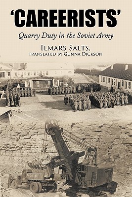 Seller image for Careerists: Quarry Duty in the Soviet Army (Paperback or Softback) for sale by BargainBookStores