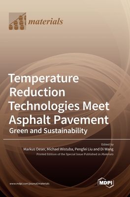 Seller image for Temperature Reduction Technologies Meet Asphalt Pavement: Green and Sustainability (Hardback or Cased Book) for sale by BargainBookStores