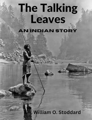 Image du vendeur pour The Talking Leaves: An Indian Story (Paperback or Softback) mis en vente par BargainBookStores