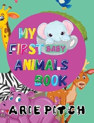Seller image for My First Baby Animals Book: A Picture Book with Lots of Fun Facts Too (Paperback or Softback) for sale by BargainBookStores