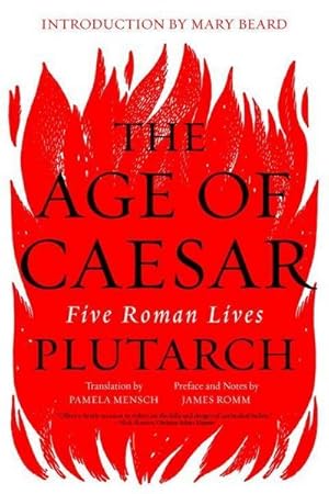 Bild des Verkufers fr The Age of Caesar : Five Roman Lives zum Verkauf von AHA-BUCH GmbH