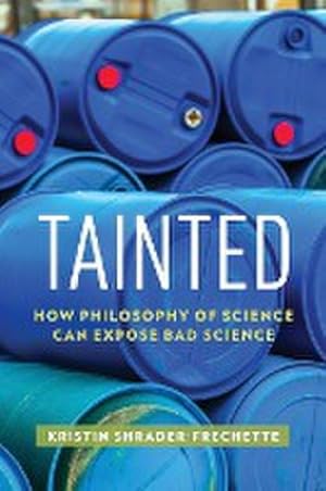 Bild des Verkufers fr Tainted : How Philosophy of Science Can Expose Bad Science zum Verkauf von AHA-BUCH GmbH