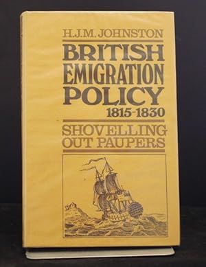 British Emigration Policy 1815-1830 Shovelling Out Paupers