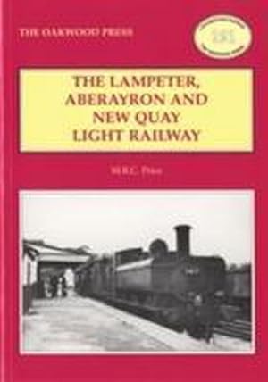 Immagine del venditore per The Lampeter, Aberayron & New Quay Light Railway venduto da Smartbuy