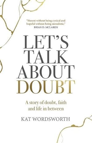 Bild des Verkufers fr Let's Talk About Doubt : A story of doubt, faith and life in between zum Verkauf von Smartbuy