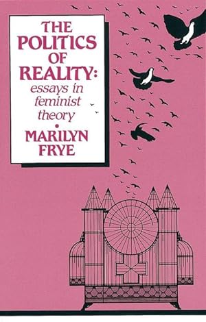 Seller image for Politics of Reality: Essays in Feminist Theory for sale by Smartbuy