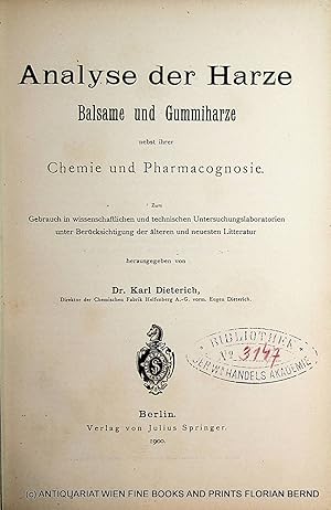 Analyse der Harze Balsame und Gummiharze nebstihrer Chemie und Pharmacognosie. Zum Gerbrauch in w...