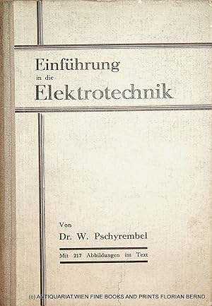 Seller image for Einfhrung in die Elektrotechnik. for sale by ANTIQUARIAT.WIEN Fine Books & Prints