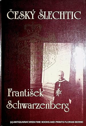 Imagen del vendedor de Cesk lechtic Frantiek Schwarzenberg a la venta por ANTIQUARIAT.WIEN Fine Books & Prints