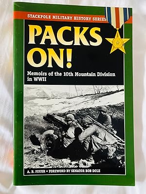 Imagen del vendedor de Packs On!: Memoirs of the 10th Mountain Division in WWII (Stackpole Military History Series) a la venta por Cherubz Books