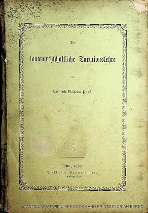 Seller image for Die landwirthschaftliche Taxationslehre for sale by ANTIQUARIAT.WIEN Fine Books & Prints