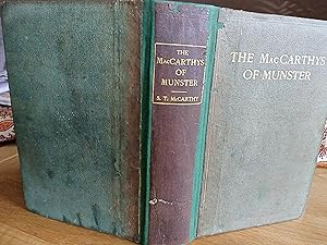 The MacCarthys of Munster The Story of a Great Irish Sept