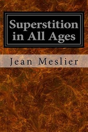 Seller image for Superstition in All Ages for sale by GreatBookPrices