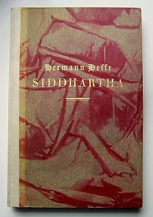 Bild des Verkufers fr Siddhartha. The book of a whole generation. 1 of 50 signed and numbered copies from the first edition, only available from the poet zum Verkauf von Die-Erstausgabe Dipl.-Kfm. Thomas Jutzas