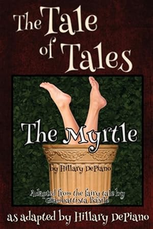 Immagine del venditore per The Myrtle: a funny fairy tale one act play [Theatre Script] venduto da GreatBookPrices