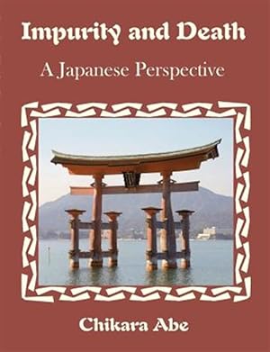 Image du vendeur pour Impurity and Death : A Japanese Perspective mis en vente par GreatBookPrices