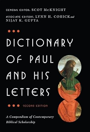 Imagen del vendedor de Dictionary of Paul and His Letters : A Compendium of Contemporary Biblical Scholarship a la venta por GreatBookPrices