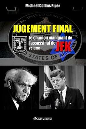 Bild des Verkufers fr Jugement Final - Le chanon manquant de l'assassinat de JFK: Volume I -Language: french zum Verkauf von GreatBookPrices