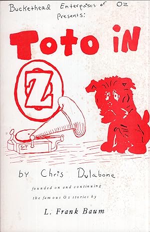 Bild des Verkufers fr Toto in Oz by Chris Dulabone, softcover, 1986 zum Verkauf von A Cappella Books, Inc.