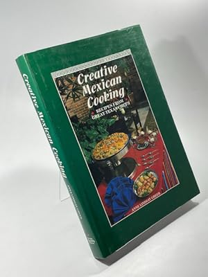 Image du vendeur pour Creative Mexican Cooking: Recipes from Great Texas Chefs mis en vente par BookEnds Bookstore & Curiosities