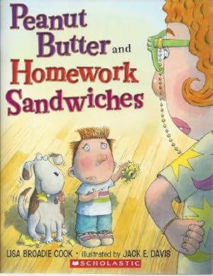 Imagen del vendedor de Peanut Butter and Homework Sandwiches a la venta por Reliant Bookstore