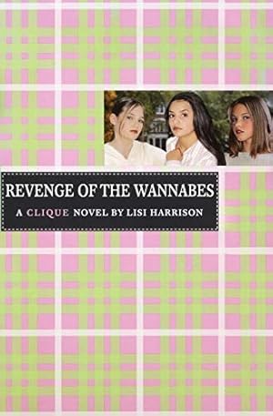 Seller image for Revenge of the Wannabes for sale by Reliant Bookstore