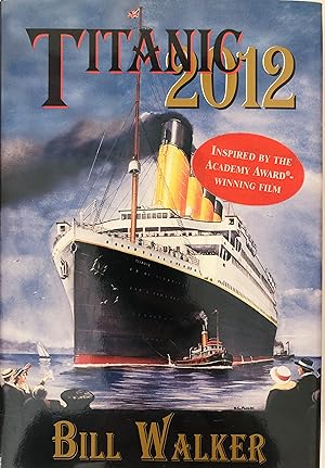 Seller image for Titanic 2012 for sale by Collectible Science Fiction